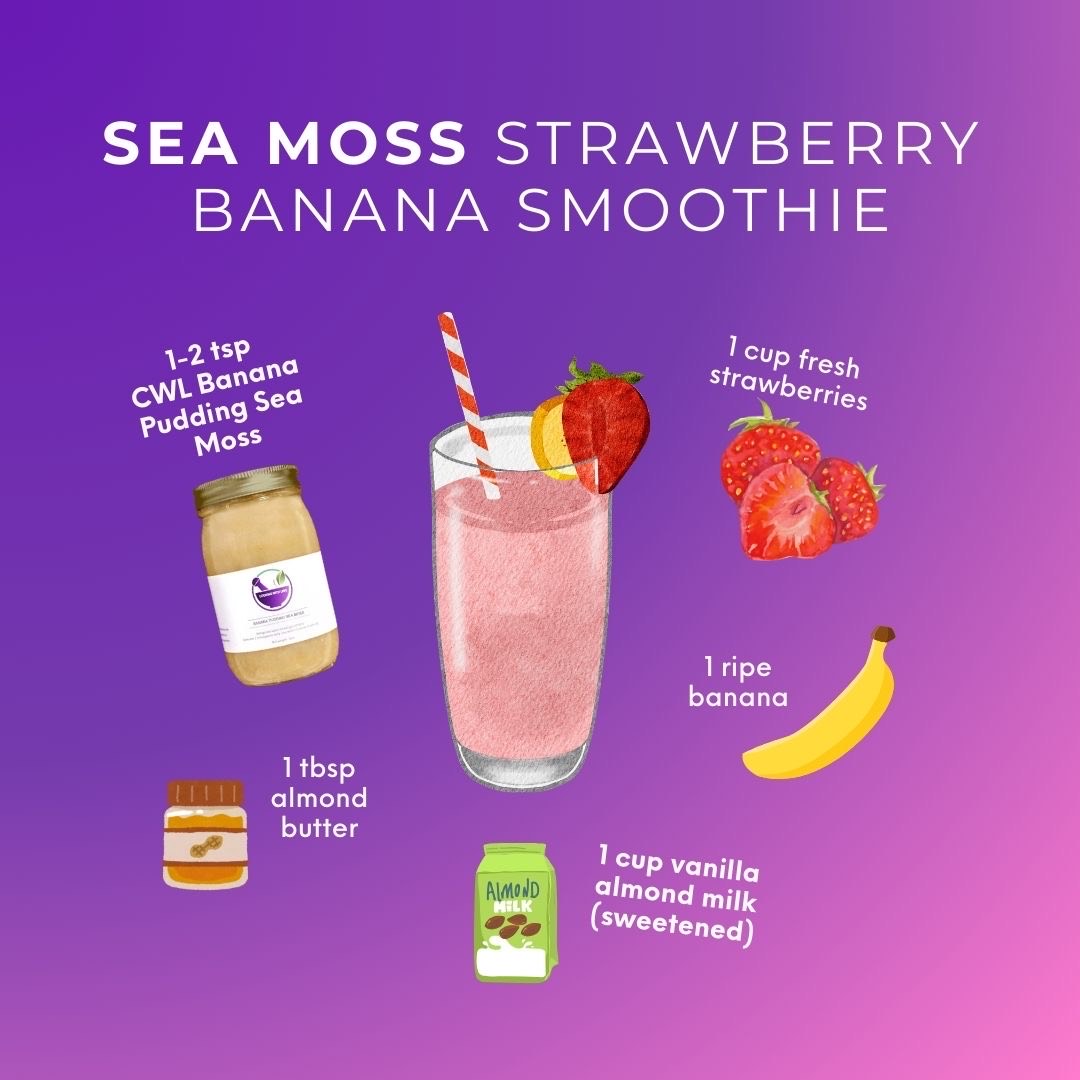 Strawberry Banana Sea Moss Smoothie